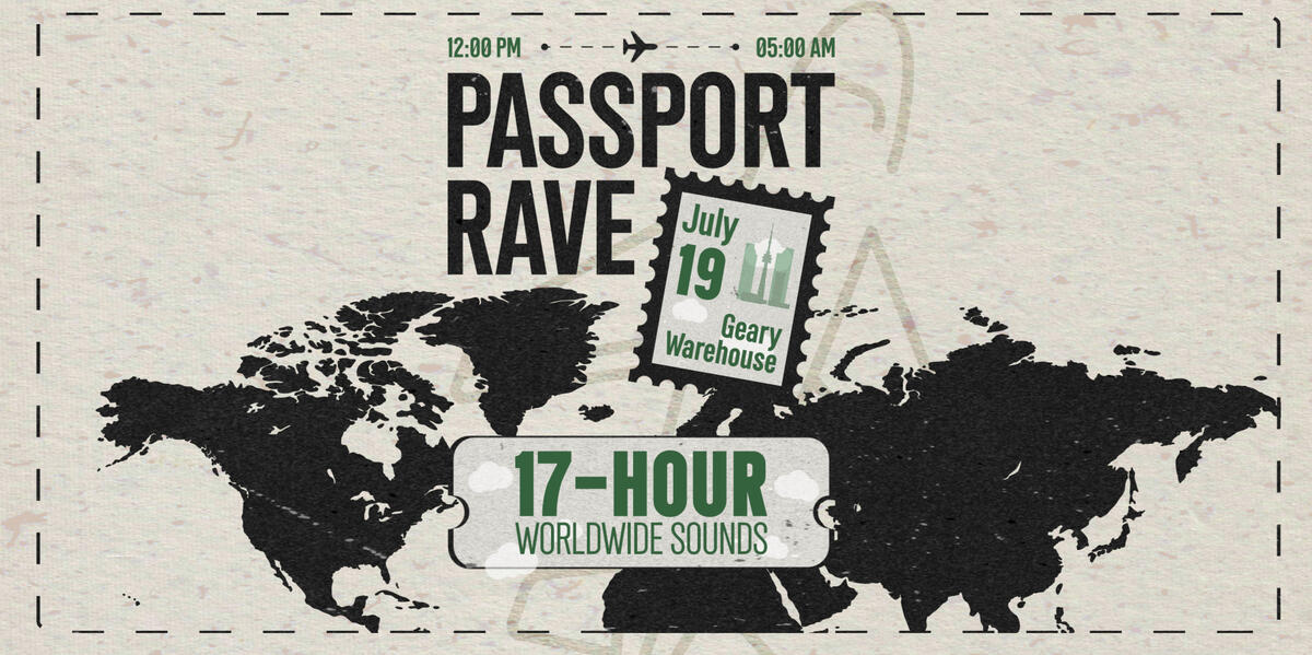 PASSPORT RAVE: 17-Hour Worldwide Sounds passportrave.eventbrite.ca