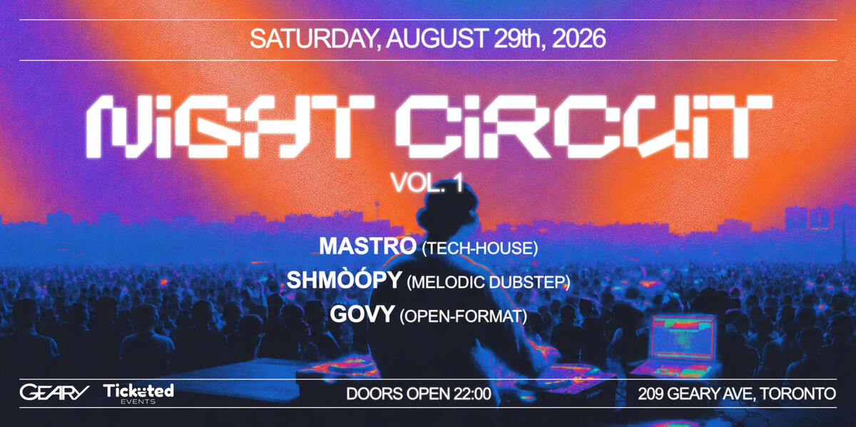 NIGHT CIRCUIT Vol. 1 nightcircuit.eventbrite.ca